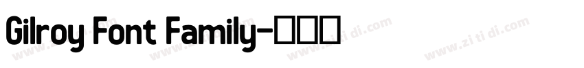 Gilroy Font Family字体转换